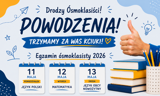 Zdjęcie do Egzamin &oacute;smoklasisty 2026