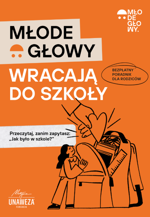 Zdjęcie do MŁODE GŁOWY wracają do szkoły - poradnik dla rodzic&oacute;w