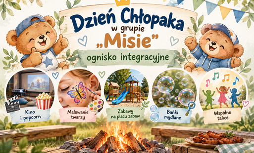 Kino, ognisko i mnóstwo radości -Dzień Chłopaka w grupie „Misie”