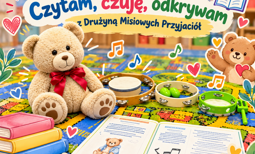 Zdjęcie do Czytam, czuję, odkrywam z Drużyną Misiowych Przyjaci&oacute;ł