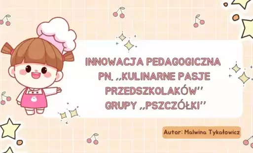 Zdjęcie do Kulinarne pasje ,,Pszcz&oacute;łek&quot;