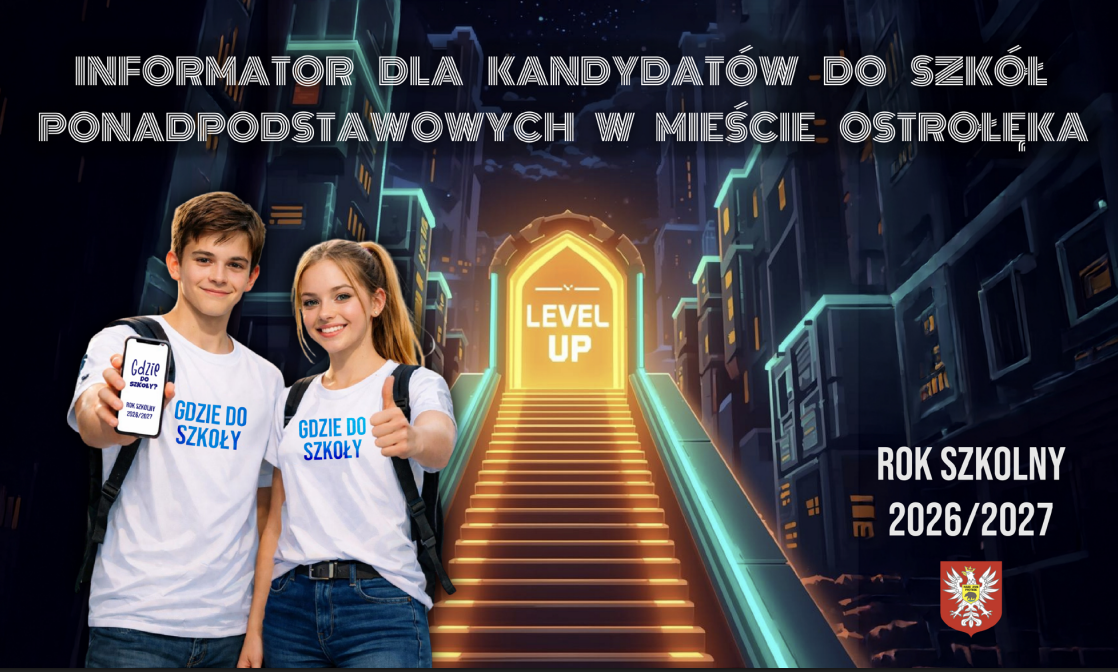 Zdjęcie do Informator dla kandydat&oacute;w do szk&oacute;ł ponadpodstawowych w mieście Ostrołęka na rok szkolny 2026/2027