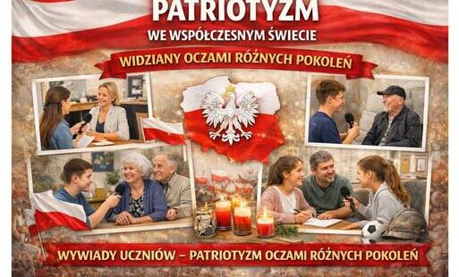 Zdjęcie do Patriotyzm we wsp&oacute;łczesnym świecie &ndash; szkolne wywiady