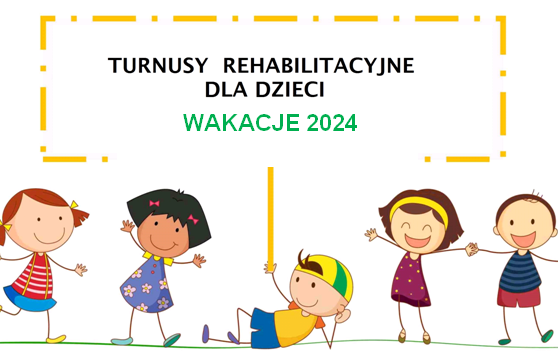 Zdjęcie do Turnusy rehabilitacyjne dla dzieci. Wakacje 2024