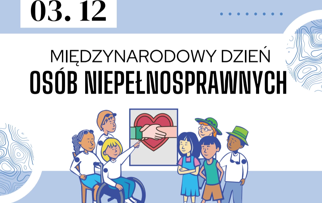 Zdjęcie do Międzynarodowy Dzień Os&oacute;b Niepełnosprawnych