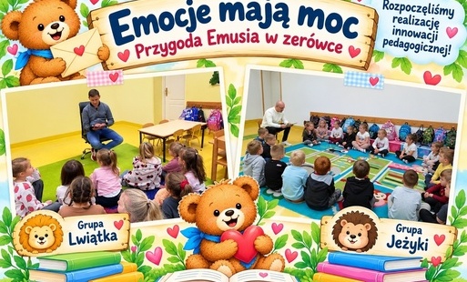 Zdjęcie do Emocje mają moc &ndash; rozpoczęliśmy przygodę z Emusiem! 