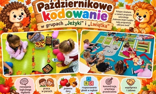 Zdjęcie do Październikowe kodowanie w grupach &bdquo;Jeżyki&rdquo; i &bdquo;Lwiątka&rdquo;.
